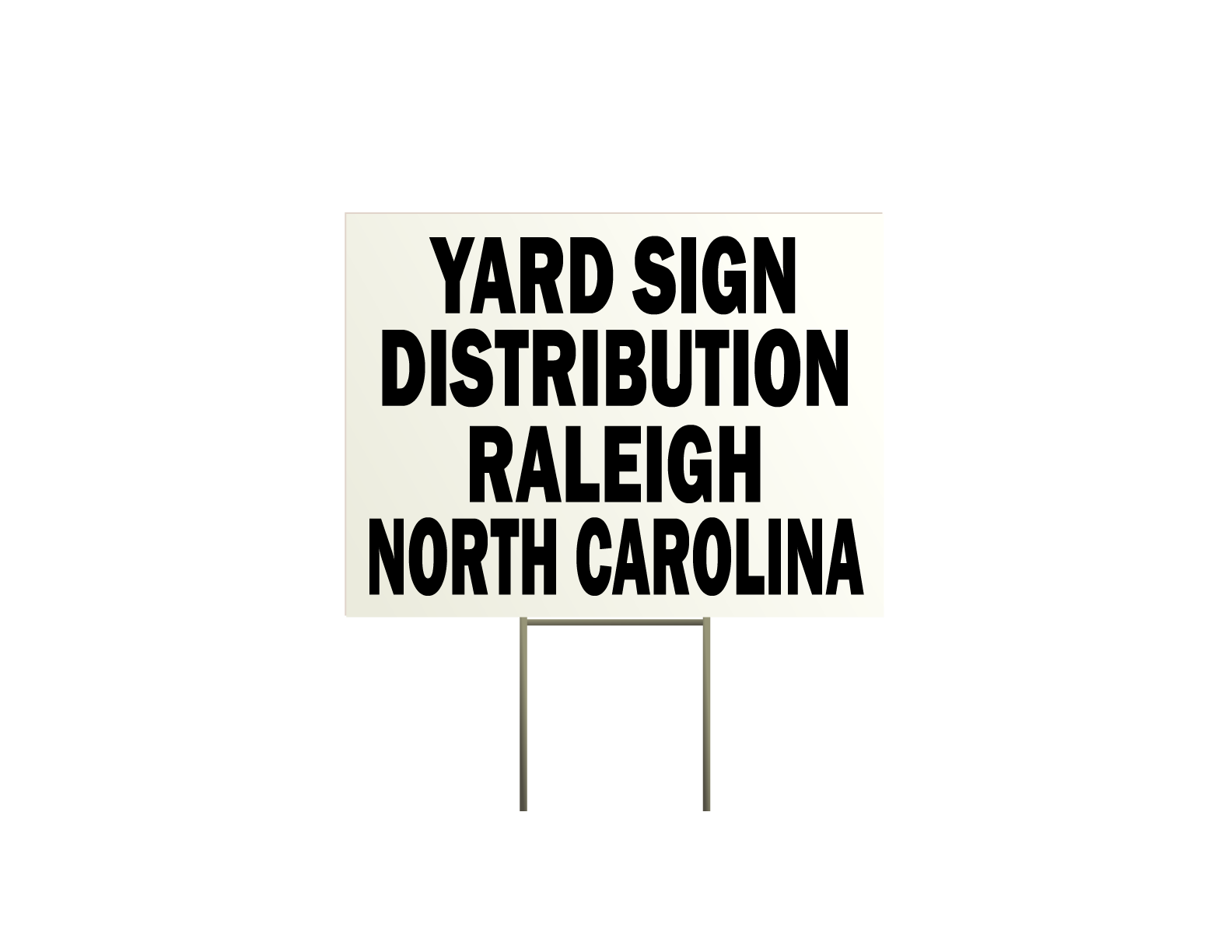 Yard Sign Bandit Sign distribution Raleigh Durham NC